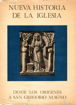 NUEVA Hª DE LA IGLESIA. 1. SIGLOS I-IV