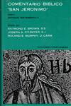 COMENTARIO BIBLICO SAN JERONIMO. TOMO II. ANTIGUO TESTAMENTO