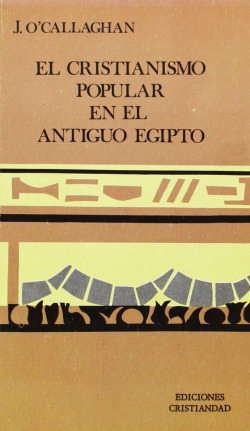 CRISTIANISMO POPULAR EN EL ANTIGUO EGIPTO, EL