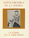 NUEVA Hª DE LA IGLESIA. 2. SIGLOS VI-XVI