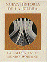 NUEVA Hª DE LA IGLESIA. 5. AÑOS 1848-1982