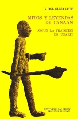 Mitos y leyendas de Canaán según la traducción de Ugarit