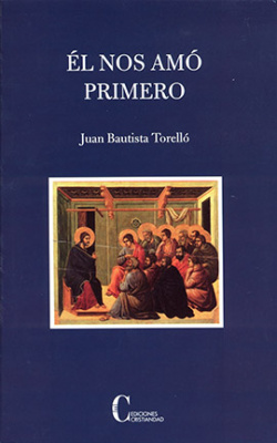 ÈL NOS AMÓ PRIMERO