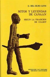 MITOS Y LEYENDAS DE CANAAN SEGUN LA TRADICIÓN UGARIT