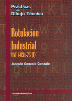 ROTULACION INDUSTRIAL.UNE 1-034-75 (I)/PRACT.DIBUJDONCOM