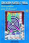 (02).PLASTICA VISUAL.(1ºCICLO ESO) (PASCUAL) GUIA ALUMNO