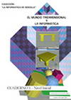 CUAD.Nº1 MUNDO TRIDIMENSIONAL Y INFORMATICA (NIVEL INICIAL)