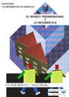 CUAD.Nº2 MUNDO TRIDIMENSIONAL Y INFORMATICA (NIVEL MEDIO)