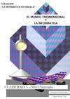 CUAD.Nº3 MUNDO TRIDIMENSIONAL Y INFORMATICA (NIVEL AVANZADO)