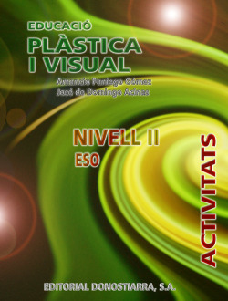 Educació Plàstica i visual ESO. Nivell II. Activitats