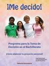 (08).¡ME DECIDO!.ALUMNO (PROG.TOMA DECISION EN BACHILLERATO)