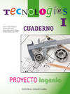 (11).CUADERNO TECNOLOGIAS I (ESO)/PROY.INGENIA