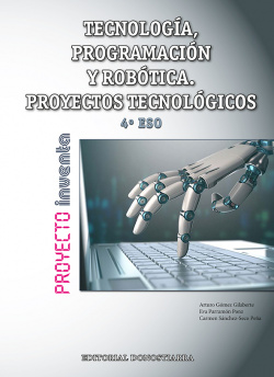 TECNOLOGÍA, PROGRAMACIÓN Y ROBÓTICA 4ºESO INVENTA MADRID