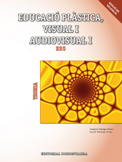 PLÀSTICA, VISUAL Y AUDIOVISUAL I. TEORIA. VALENCIA 2019