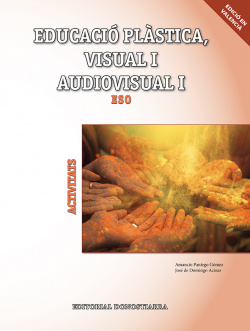 PLÀSTICA, VISUAL I AUDIOVISUAL. ACTIVITATS. VALENCIA 2019