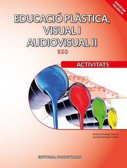 Educació plàstica, visual i audiovisual II. Activitats