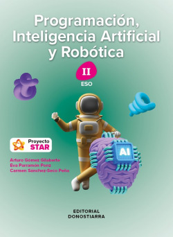 PROGRAMACIÓN, INTELIGENCIA ARTIFICIAL Y ROBÓTICA II ESO. PROYECTO STAR. VALENCIA