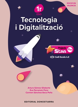 TECNOLOGÍA I DIGITALITZACIÓ 1r ESO STAR PLUS- CÓDIGO ESCUELA 4.0 (VALENCIANO)