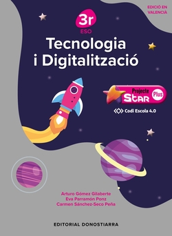 TECNOLOGÍA I DIGITALITZACIÓ 3r ESO STAR PLUS - CÓDIGO ESCUELA 4.0 (VALENCIANO)