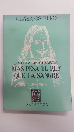 MAS PESA EL REY QUE LA SANGRE