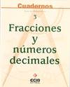 (02).CUADERNO 3: FRACCIONES Y NUMEROS DECIMALES