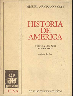 HISTORIA DE AMERICA. TOMO 2. 2. PARTE