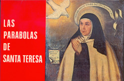 PARABOLAS DE SANTA TERESA, LAS