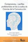 Competencias y perfiles profesionales en los estudios de Ciencias de la Comunica
