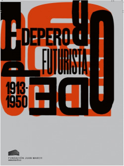Depero futurista 1913-1950