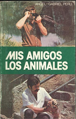 MIS AMIGOS LOS ANIMALES