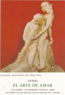 El arte de amar ; Los amores ; Los remedios contra el amor