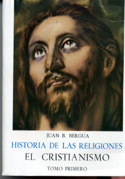 HISTORIA DE LAS RELIGIONES: EL CRISTIANISMO (2 VOLS.)