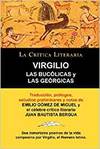 Las Bucolicas y Las Georgicas de Virgilio, Coleccion La Critica Literaria Por El Celebre Critico Literario Juan Bautista Bergua, Ediciones Ibericas
