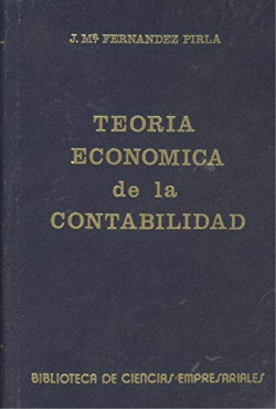 TEORIA ECONOMICA DE LA CONTABILIDAD