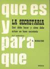 SECRETARIA Y LAS OFICINAS ADMINISTRATIVAS, LA