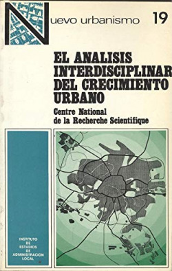 EL ANALISIS INTERDISCIPLINAR DEL CRECIMIENTO URBANO