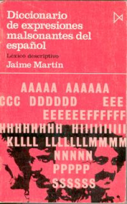 DICCIONARIO EXPRESIONES MALSONANTES ESPAÑOL