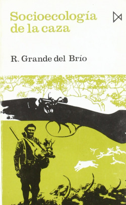 SOCIOECOLOGIA DE LA CAZA