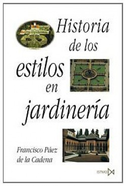 HISTORIA DE LOS ESTILOS EN JARDINERIA
