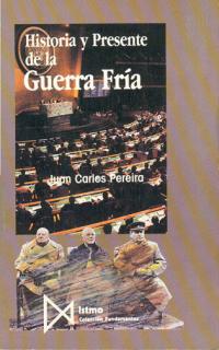 Historia y presente de la Guerra Fría