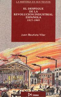 Despegue revolucion industrial española