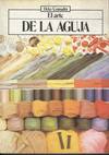 ARTE DE LA AGUJA, EL