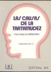 LAS CAUSAS DE LA TARTAMUDEZ