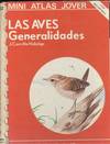 AVES, LAS. GENERALIDADES
