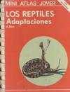 REPTILES, ADAPTACIONES, LOS