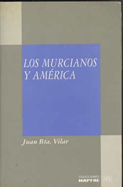 LOS MURCIANOS Y AMERICA