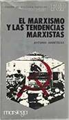 Marxismo y tendencias marxistas