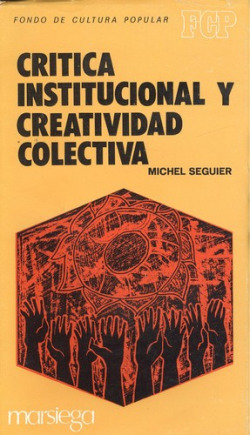 Crítica institucional y creatividad colectiva