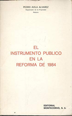 EL INSTRUMENTO PUBLICO EN LA REFORMA DE 1984