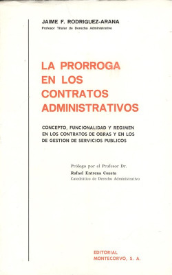 LA PRORROGA EN LOS CONTRATOS ADMINISTRATIVOS